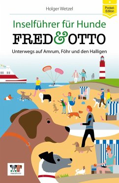 FRED & OTTO unterwegs auf Amrum, Föhr und den Halligen (Pocket-Edition) - Wetzel, Holger