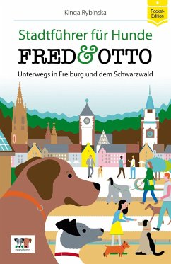 FRED & OTTO unterwegs in Freiburg und dem Schwarzwald - Rybinska, Kinga