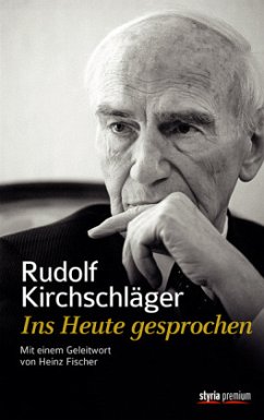 Cover Rudolf Kirchschläger. Ins Heute gesprochen