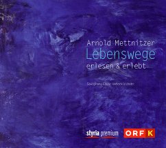 Lebenswege, Audio-CD - Mettnitzer, Arnold