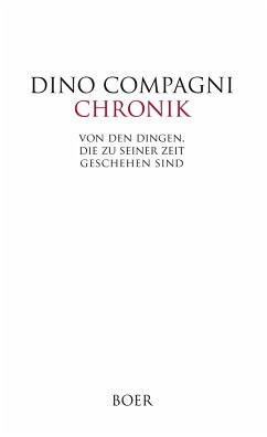 Chronik - Von den Dingen, die zu seiner Zeit geschehen sind - Compagni, Dino