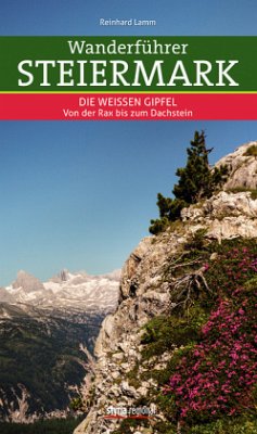 Cover Wanderführer Steiermark - Die Weißen Gipfel