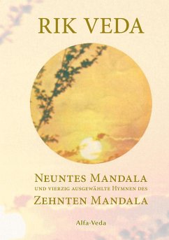 Rik Veda Neuntes und Zehntes Mandala - Müller, Jan