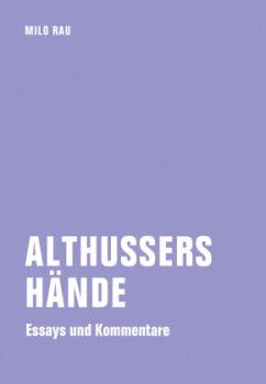 Althussers Hände - Rau, Milo