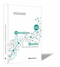 InnovationsQualität - Faix, Werner G.; Mergenthaler, Jens; Ahlers, Rolf-Jürgen; Auer, Michael