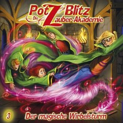 Potz Blitz, Die Zauber-Akademie - Der magische Wirbelsturm - Piasecki, Christoph