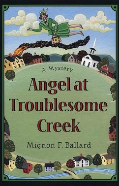 Angel at Troublesome Creek (eBook, ePUB) - Ballard, Mignon F.