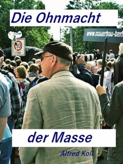 Die Ohnmacht der Masse (eBook, ePUB) - Koll, Alfred