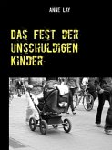 Das Fest der unschuldigen Kinder (eBook, ePUB)