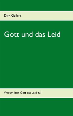 Gott und das Leid (eBook, ePUB) - Gellert, Dirk
