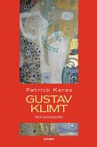 Gustav Klimt. Zeit und Leben des Wiener Künstlers Gustav Klimt (eBook, PDF)