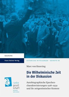 Die Wilhelminische Zeit in der Diskussion (eBook, PDF) - Knorring, Marc von