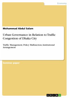 Urban Governance in Relation to Traffic Congestion of Dhaka City (eBook, PDF)