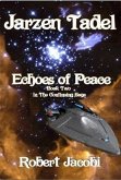 Jarzen Tadel - Echoes of Peace (eBook, ePUB)