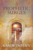 Prophetic Surges (eBook, ePUB) Prophetic Surges (eBook, ePUB)