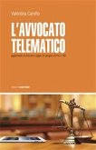 L'Avvocato Telematico - Verso il 2015 (eBook, ePUB)