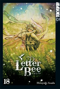 An meine lieben Freunde / Letter Bee Bd.18 - Asada, Hiroyuki