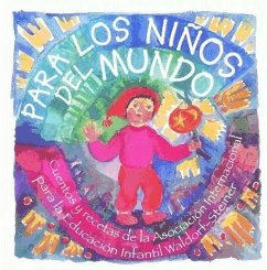 Para los niños del mundo: cuentos y recetas