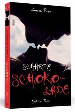 Scharfe Schokolade - Pape, Laura