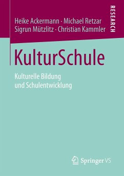 KulturSchule - Ackermann, Heike;Retzar, Michael;Mützlitz, Sigrun