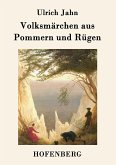 Volksmärchen aus Pommern und Rügen