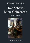 Der Schatz / Lucie Gelmeroth
