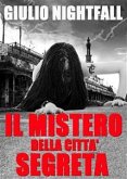 Il mistero della città segreta (eBook, ePUB)