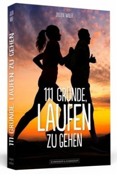 111 Gründe, laufen zu gehen - Wolff, Julien