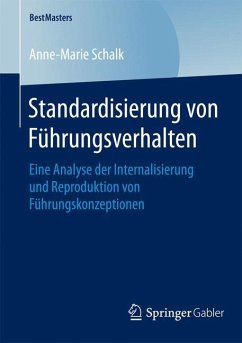 Standardisierung von Führungsverhalten - Schalk, Anne-Marie