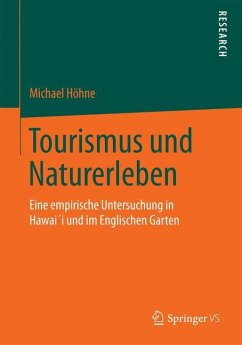 Tourismus und Naturerleben - Höhne, Michael