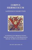 Corpus Hermeticum Lateinisch und Deutsch