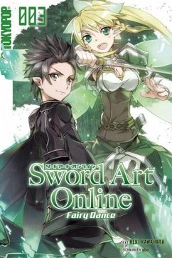 Fairy Dance / Sword Art Online - Novel Bd.3 - Kawahara, Reki