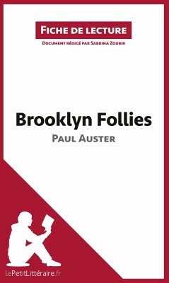 Brooklyn Follies de Paul Auster (Fiche de lecture) - Lepetitlitteraire; Sabrina Zoubir