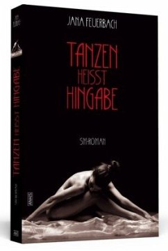 Cover Tanzen heißt Hingabe