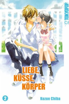Liebe, Küsse, Körper Bd.2 - Chiba, Kozue