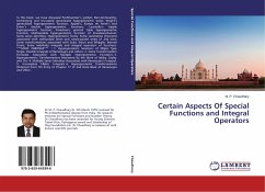 Certain Aspects Of Special Functions and Integral Operators - Chaudhary, M. P.