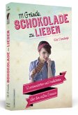 111 Gründe, Schokolade zu lieben