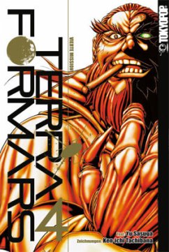 Terra Formars Bd.4 - Tachibana, Ken-ichi;Sasuga, Yu