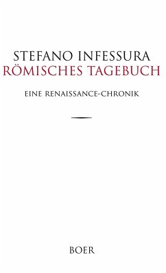 Römisches Tagebuch - Infessura, Stefano