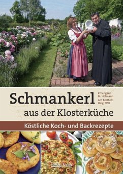 Schmankerl aus der Klosterküche - Hofmann, Irmi