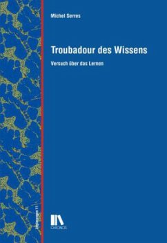 Troubadour des Wissens - Serres, Michel