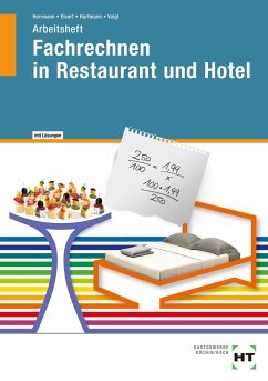 Fachrechnen in Restaurant und Hotel. Arbeitsheft mit eingetragenen Lösungen - Herrmann, F. Jürgen;Eisert, Sigrid;Hartmann, Thomas