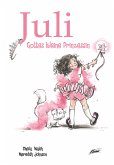 Juli - Gottes kleine Prinzessin