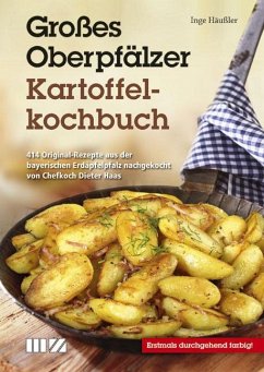 Großes Oberpfälzer Kartoffelkochbuch - Häußler, Inge