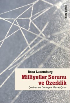 Milliyetler Sorunu ve Özerklik - Luxemburg, Rosa