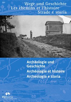 Cover Archäologie und Geschichte - Archéologie et histoire - Archeologia e storia