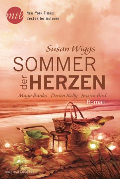 Sommer der Herzen (eBook, ePUB) - Wiggs, Susan; Kelly, Dorien; Bird, Jessica; Banks, Maya