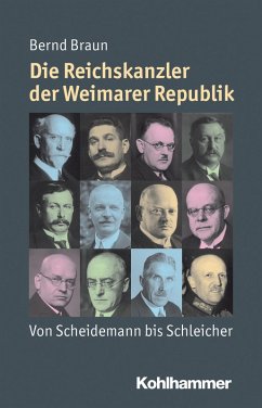Die Reichskanzler der Weimarer Republik (eBook, ePUB) - Braun, Bernd