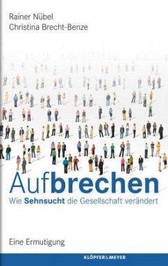 Aufbrechen (Mängelexemplar) - Nübel, Rainer;Brecht-Benze, Christina