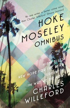 Hoke Moseley Omnibus - Willeford, Charles